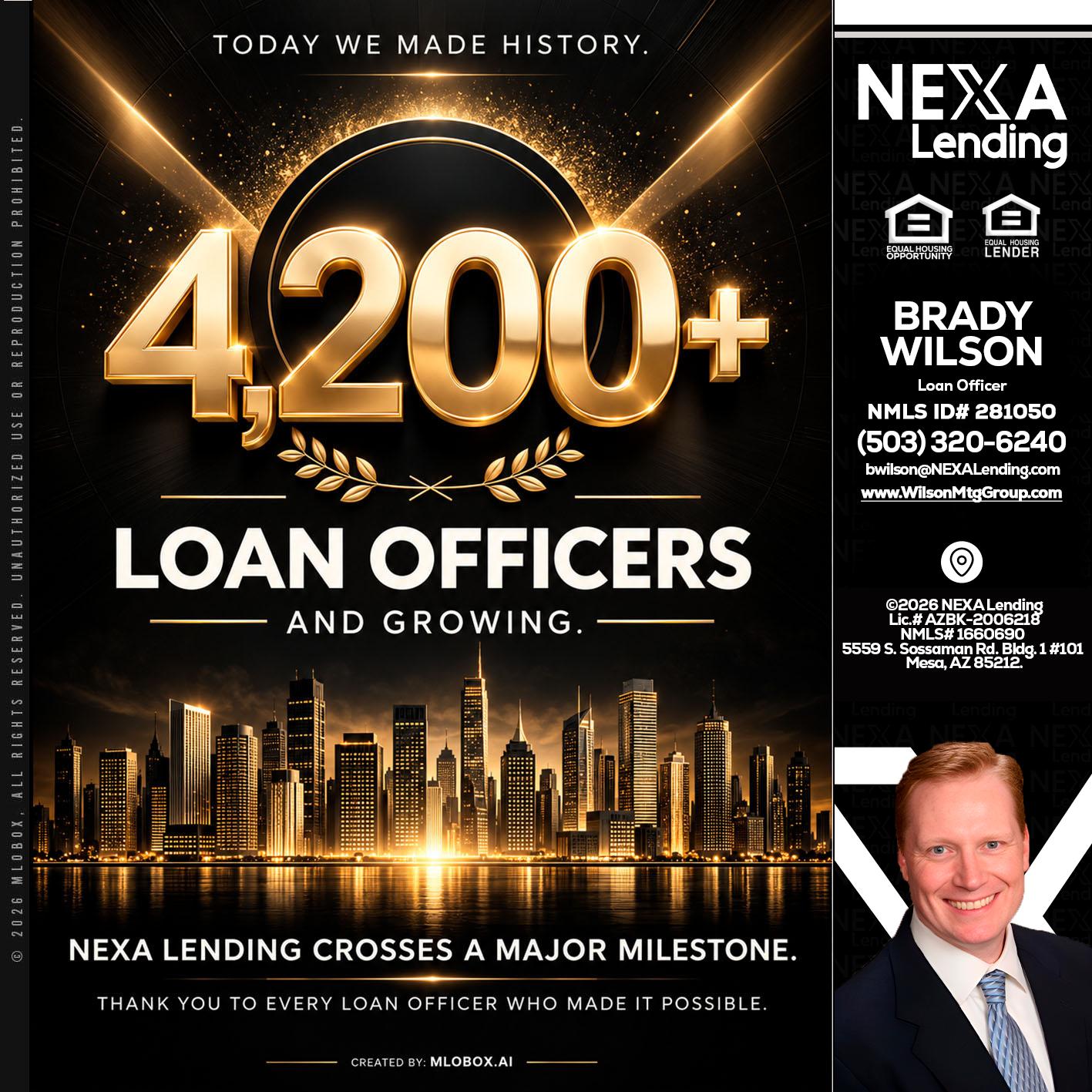 4200+. MLOs - Brady Wilson -Branch Manager